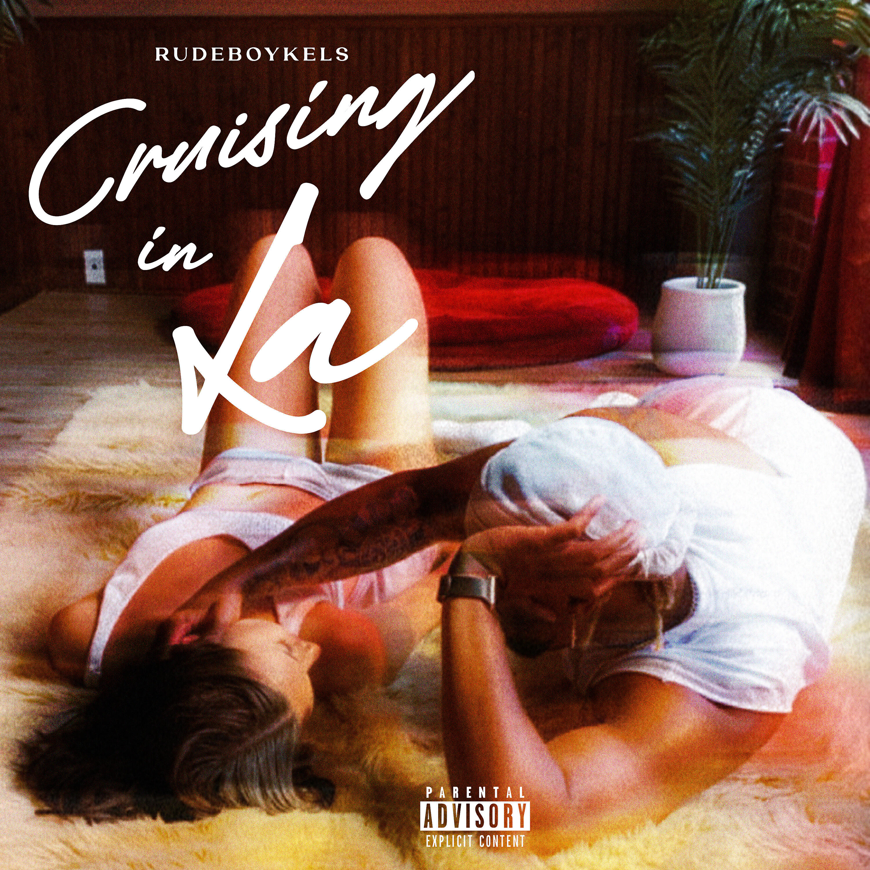 RudeBoyKels - Cruising in LA