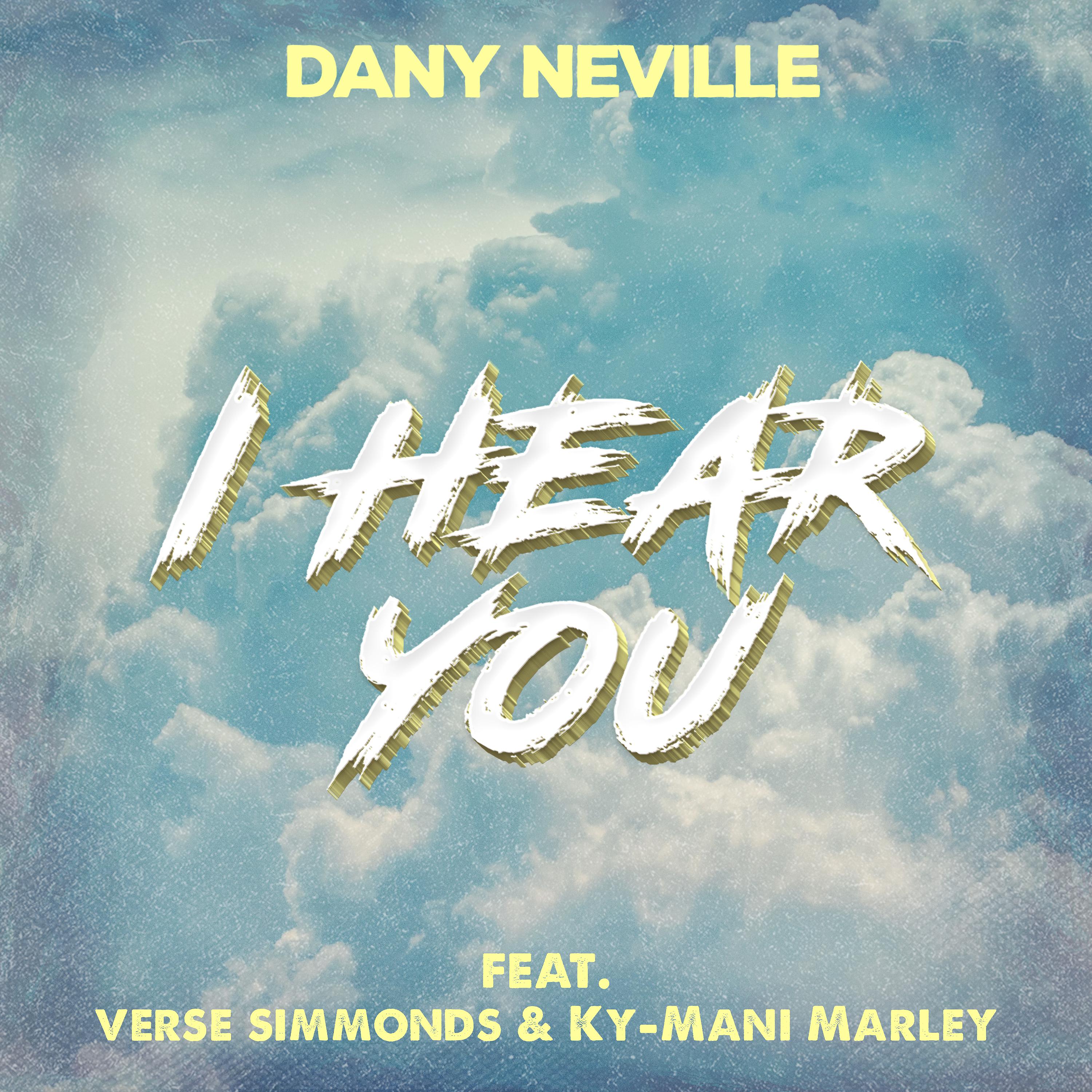 Постер альбома I Hear You (feat. Verse Simmonds & Ky-Mani Marley)