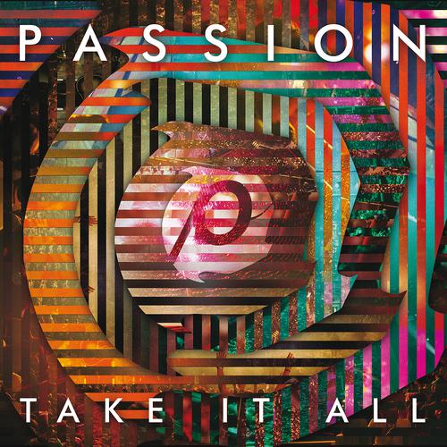 Постер альбома Passion: Take It All