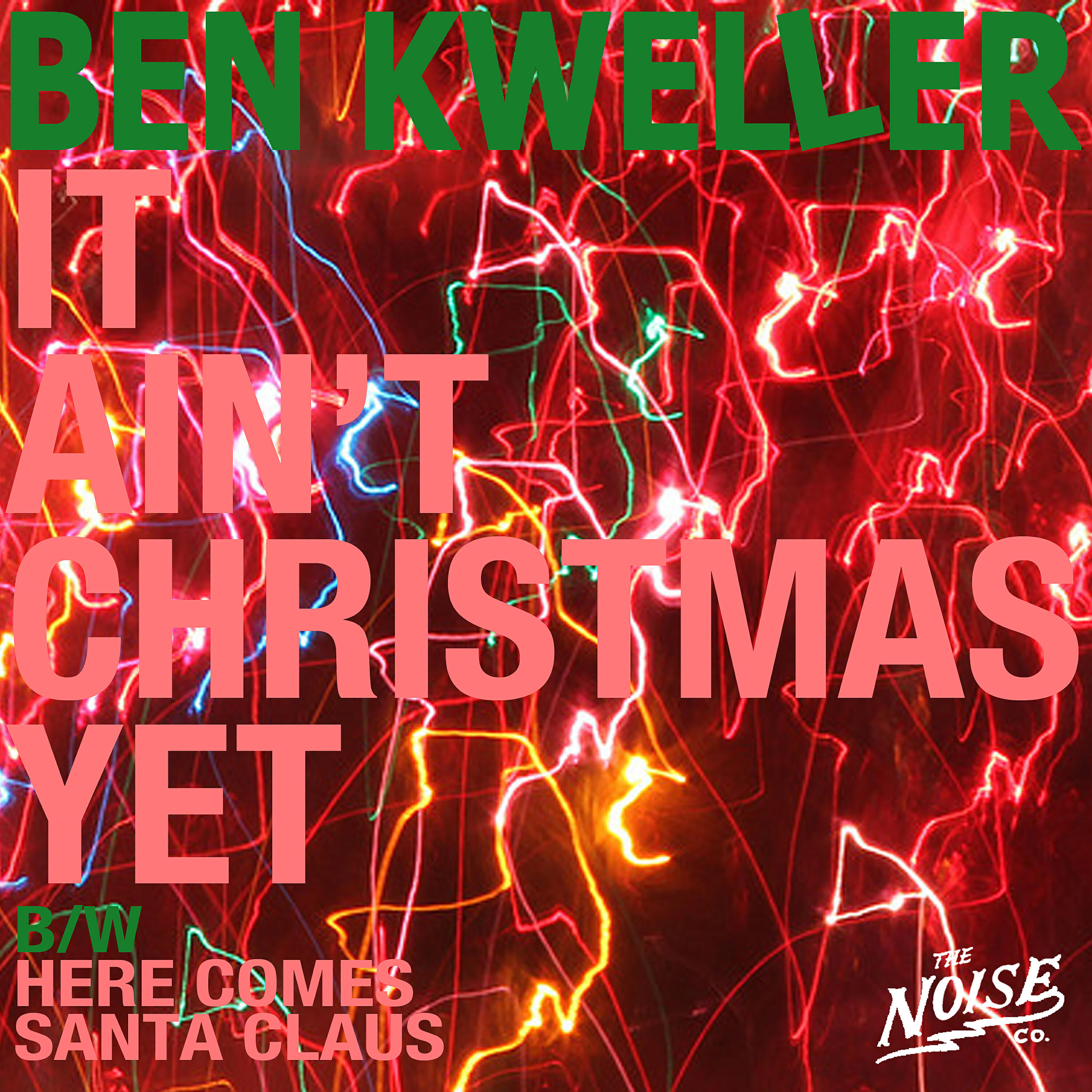 Ben Kweller - Here Comes Santa Claus (Right Down Santa Claus Lane)