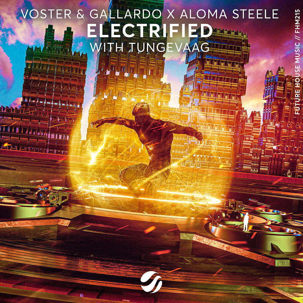 Voster & Gallardo - Electrified