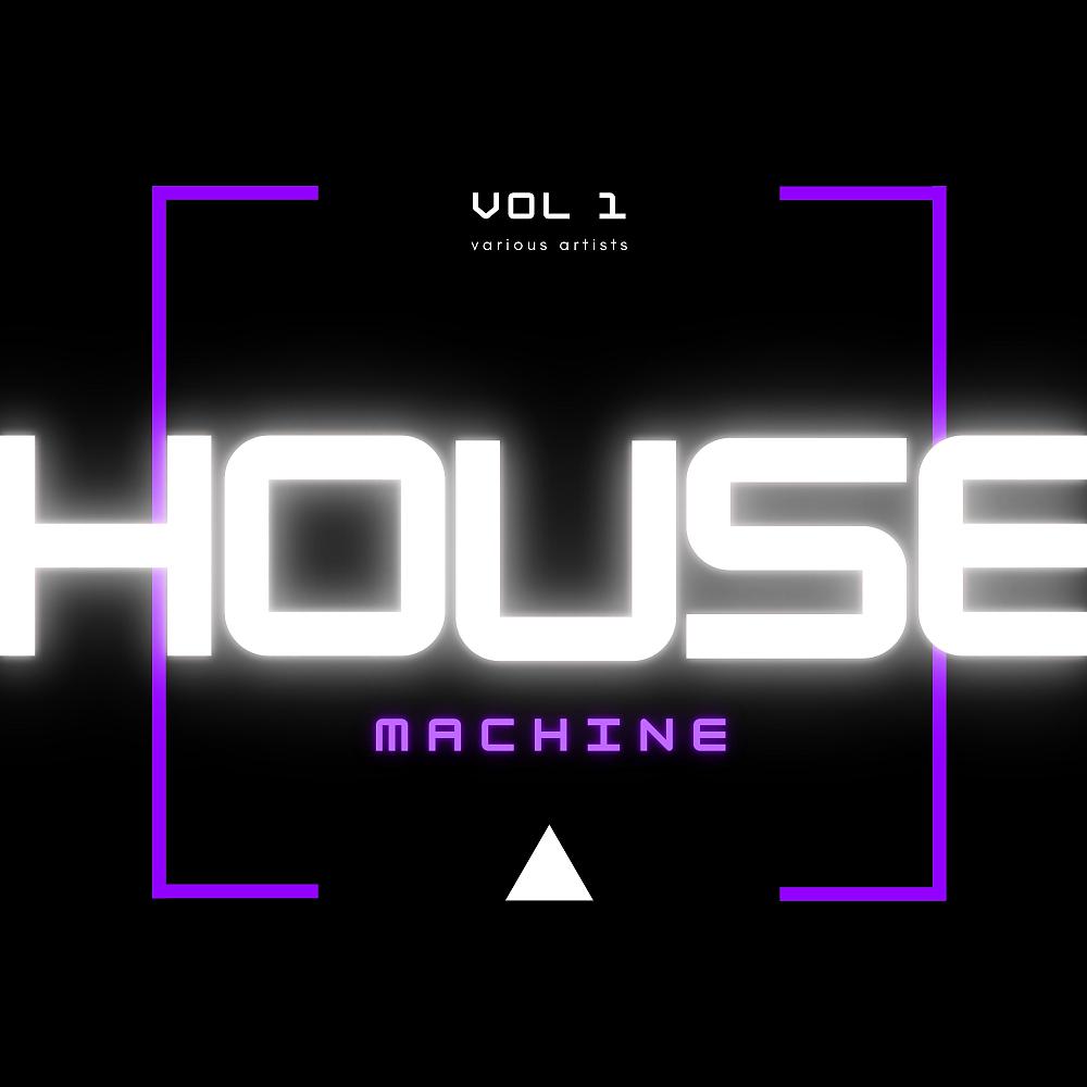 Постер альбома House Machine, Vol. 1