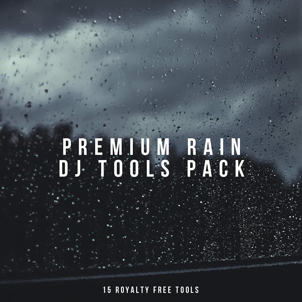Постер альбома Premium Rain DJ Tools Pack