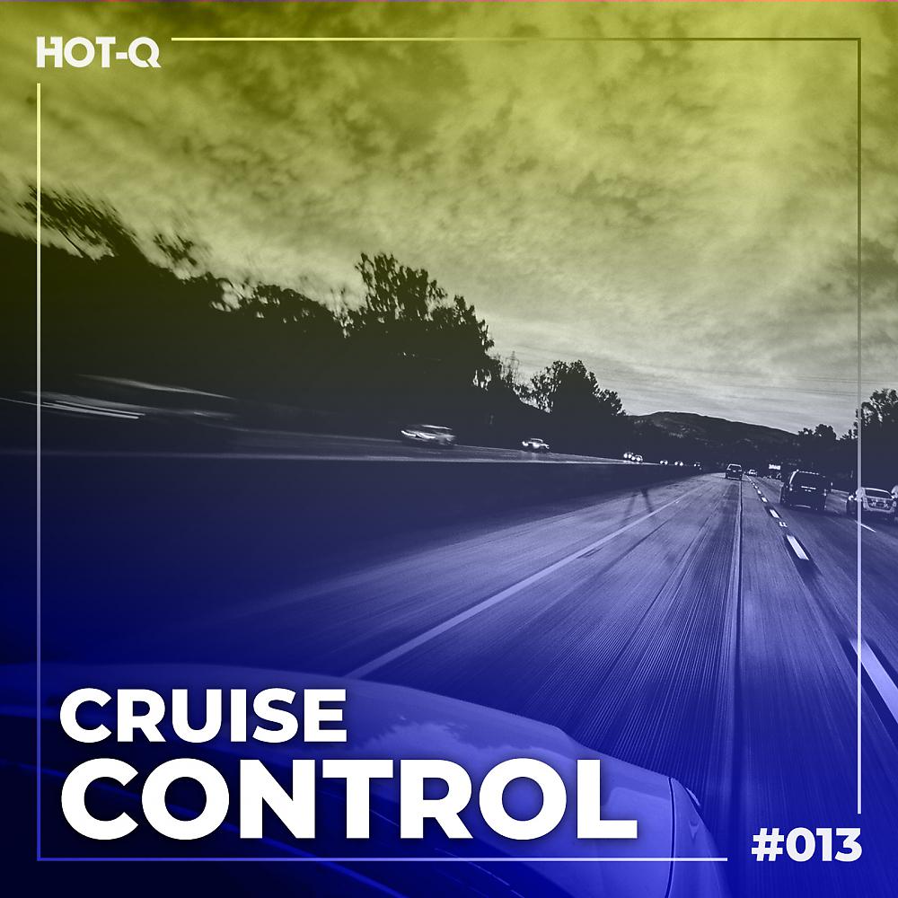Постер альбома Cruise Control 013