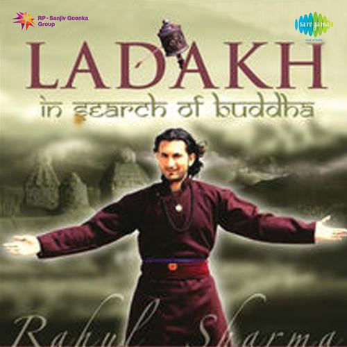 Постер альбома Ladakh in Search of Buddha (Instrumental and Chants)