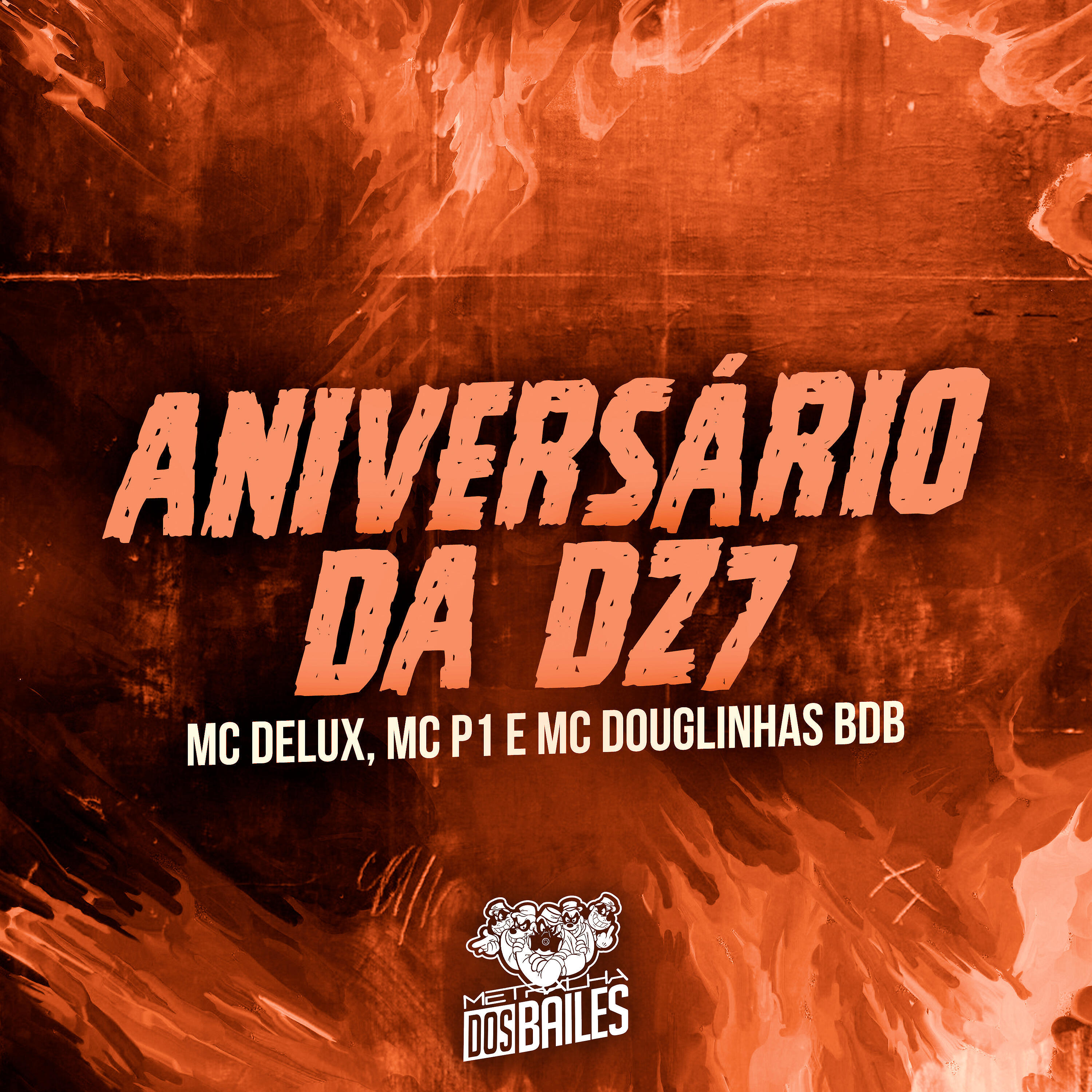 MC DELUX - Aniversário da Dz7