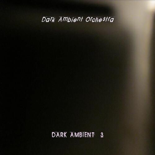 Dark Ambient Orchestra - Sad Days, Pt. 1