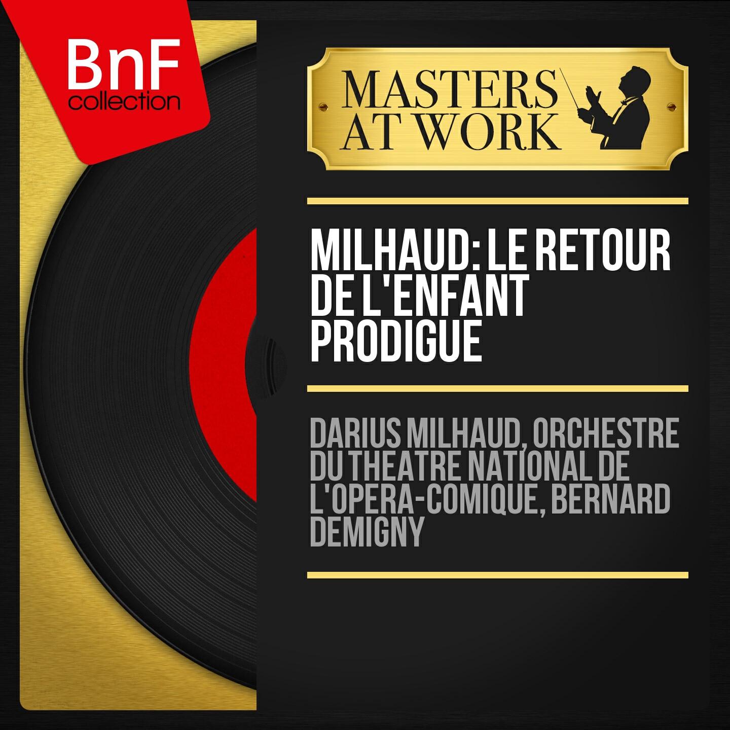 Darius Milhaud - Le retour de l'enfant prodigue, Op. 45: Le frère puîné
