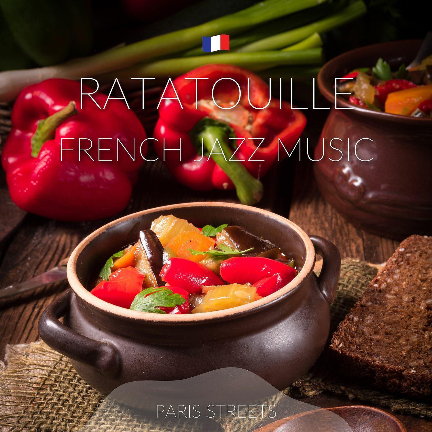 Постер альбома Ratatouille French Jazz Music