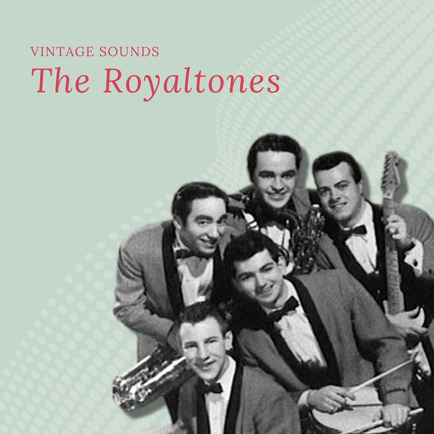Постер альбома The Royaltones - Vintage Sounds