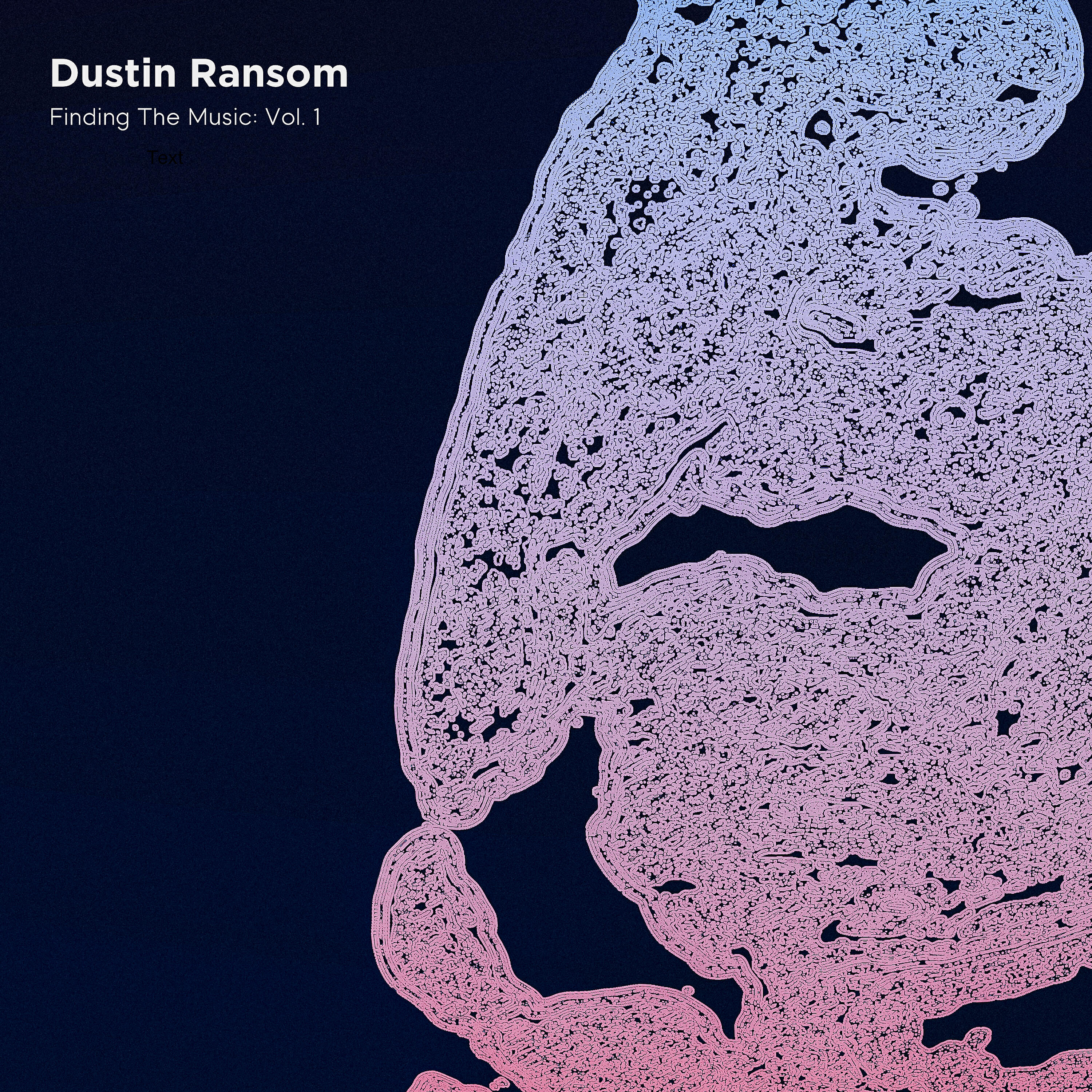 Dustin Ransom - Part I