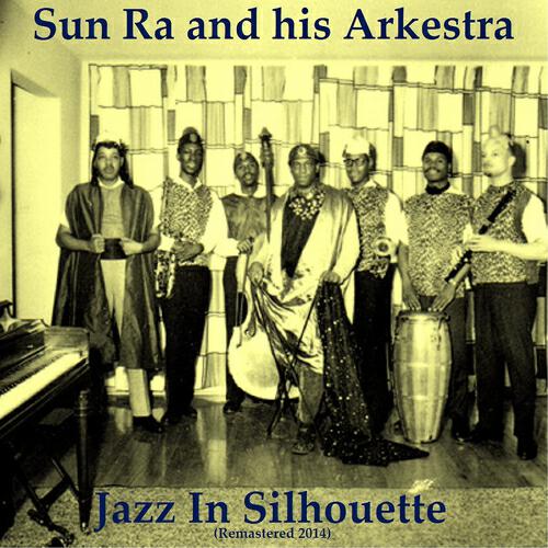 Sun Ra and His Arkestra - Horoscope (Remastered)