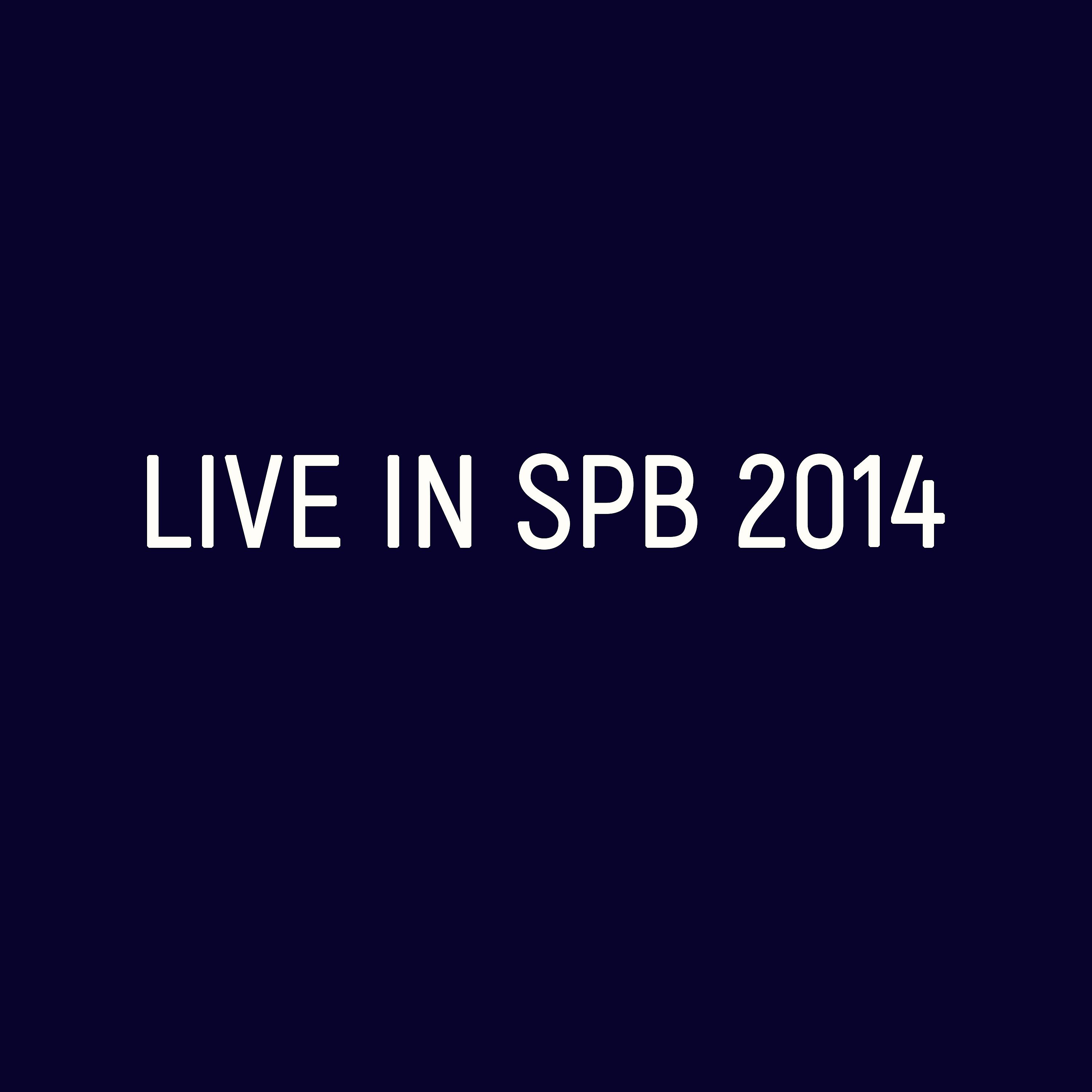 Постер альбома Live in SPb 2014