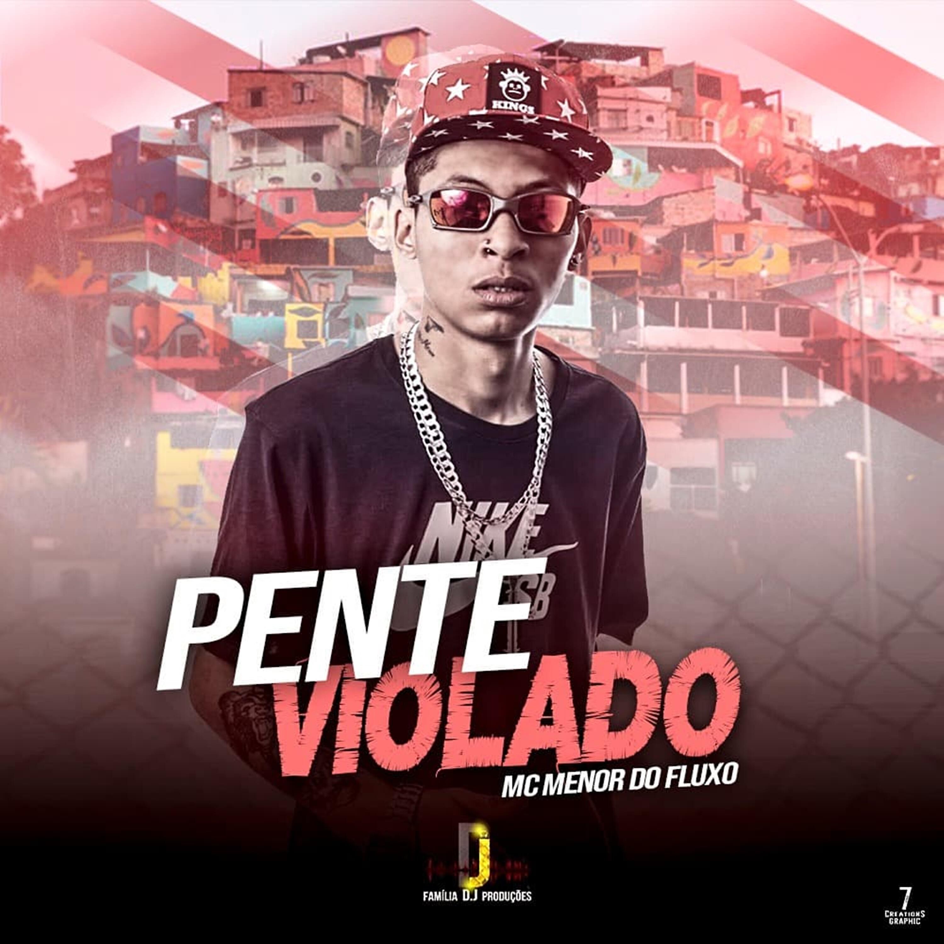 Mc Menor Do Fluxo - Pente Violado