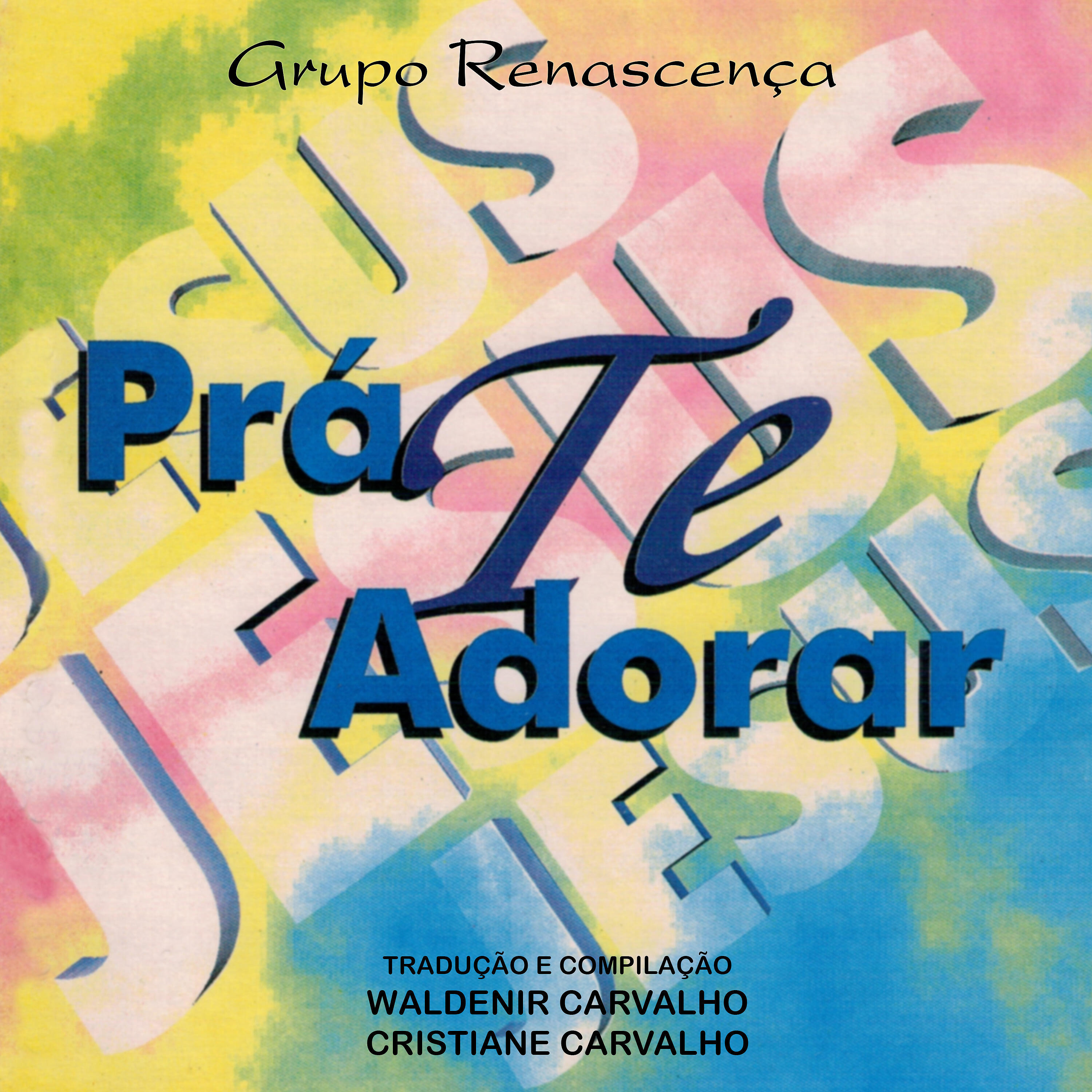 Grupo Renascença - Que o Mundo Inteiro