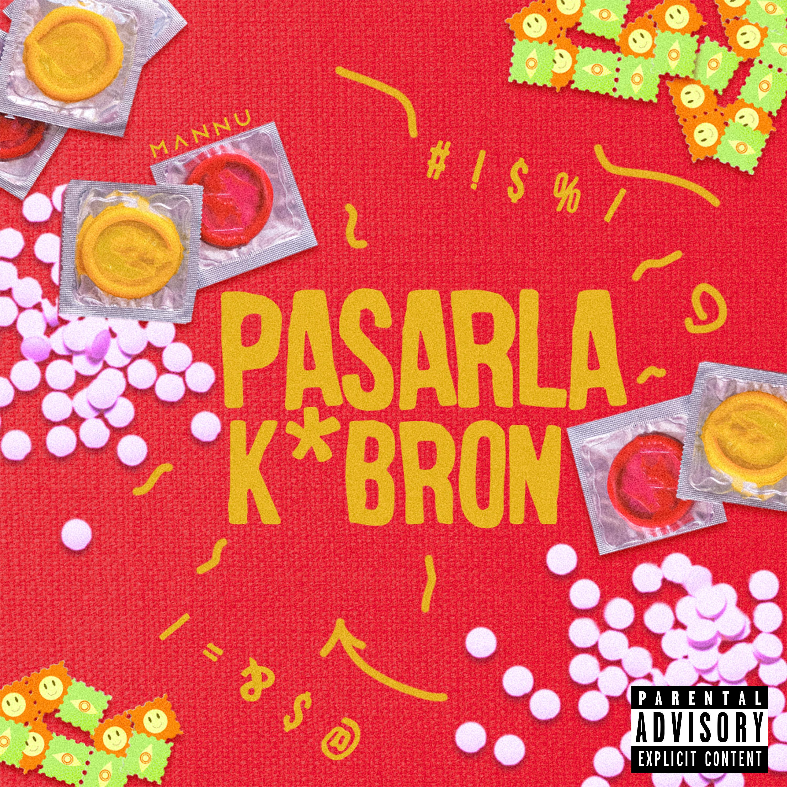 Постер альбома Pasarla Kbron