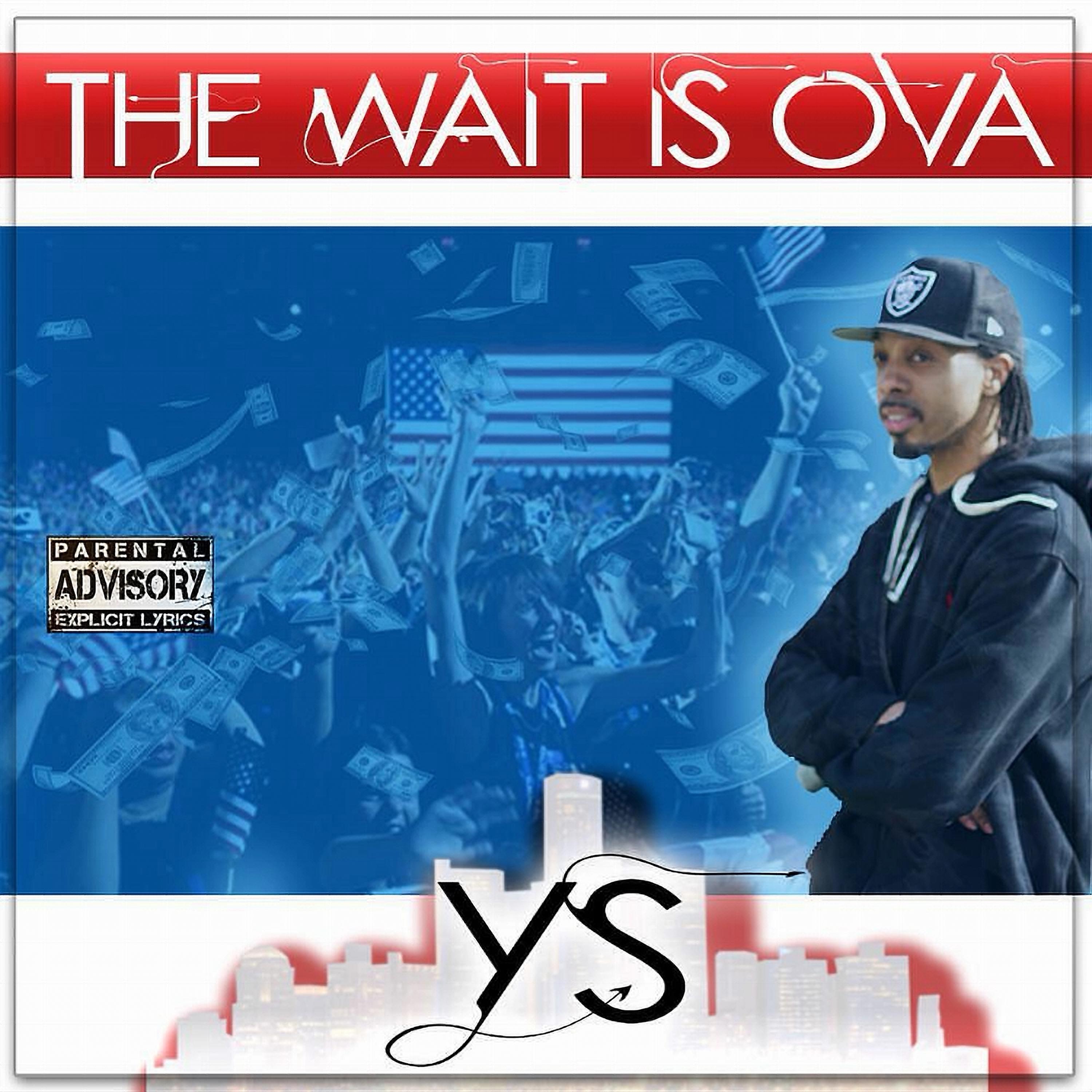 Постер альбома The Wait is Ova
