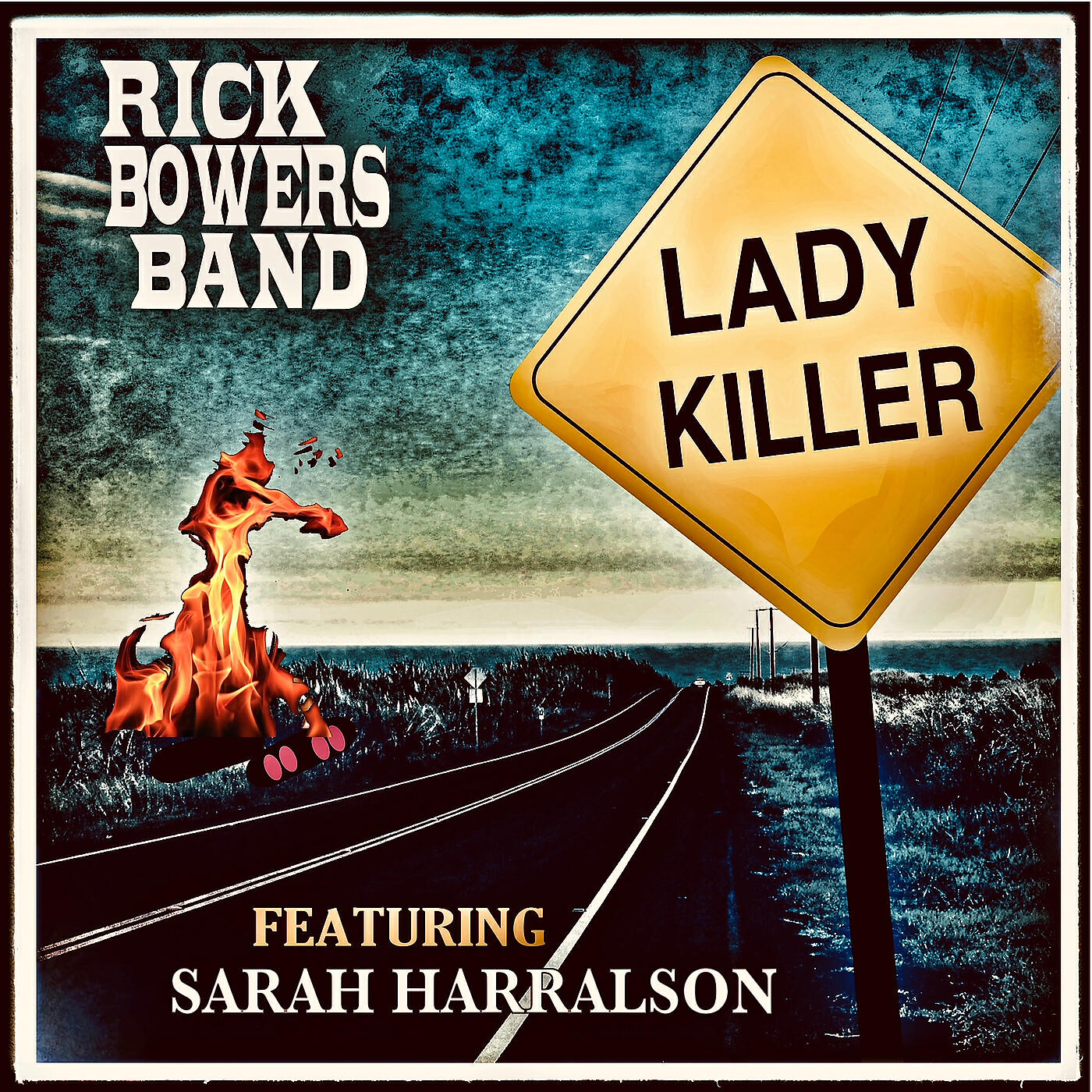 RICK BOWERS BAND - Lady Killer