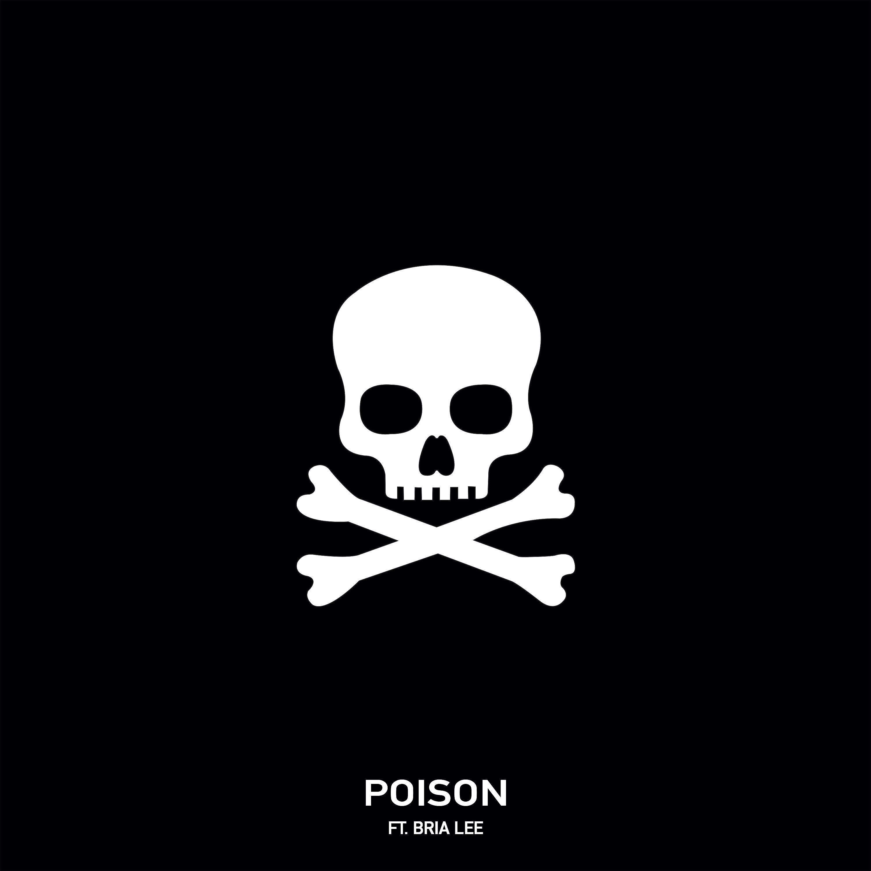 Постер альбома Poison (feat. Bria Lee)