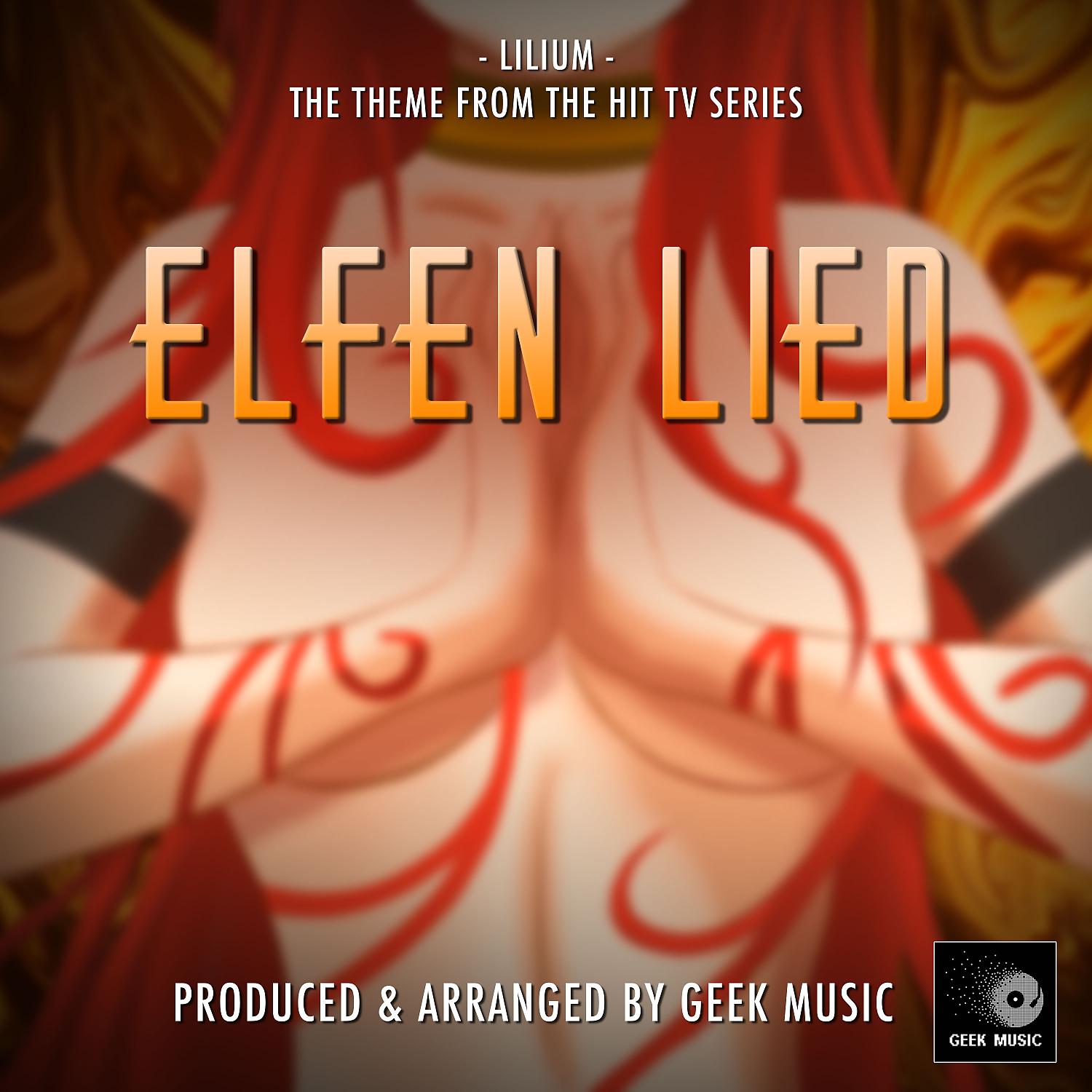 Постер альбома Lillium (From "Elfen Lied")
