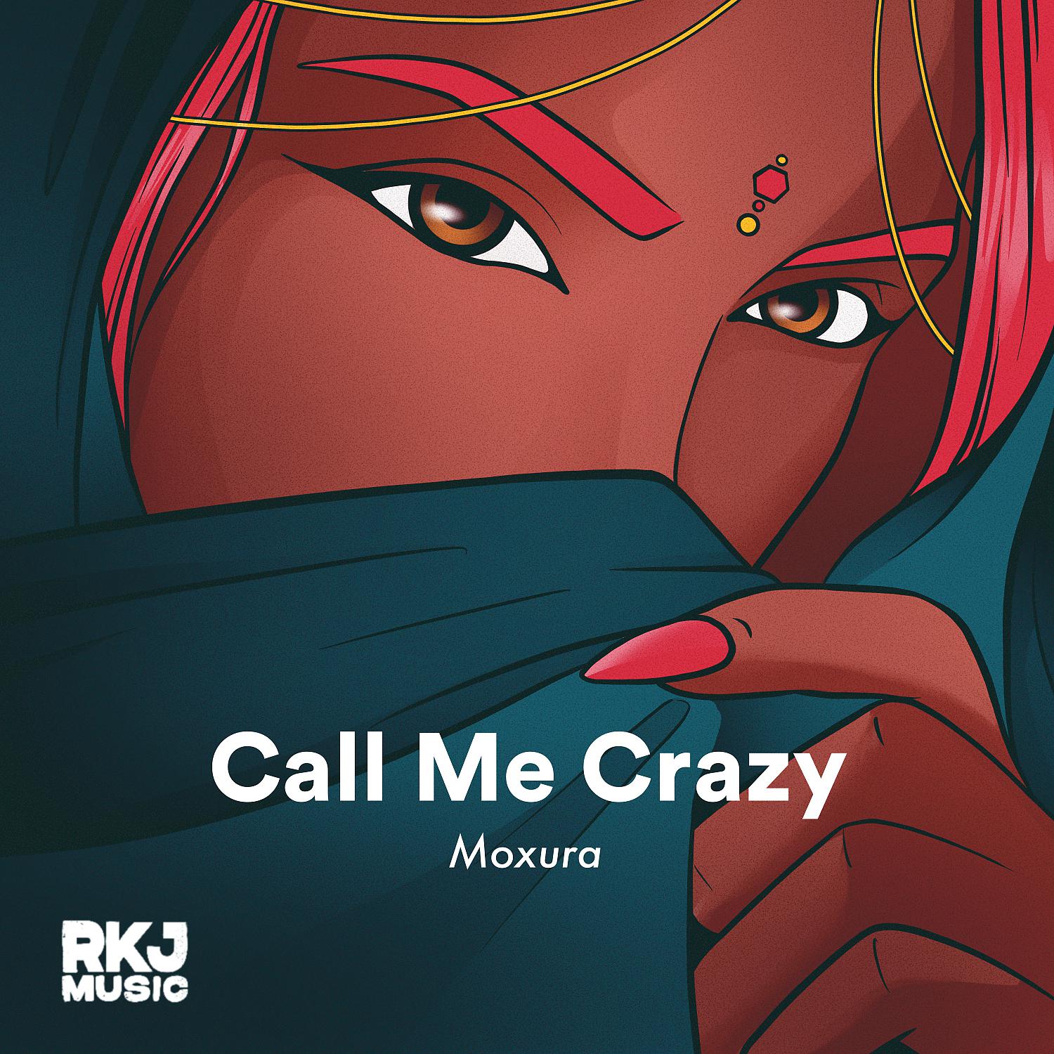 Постер альбома Call Me Crazy