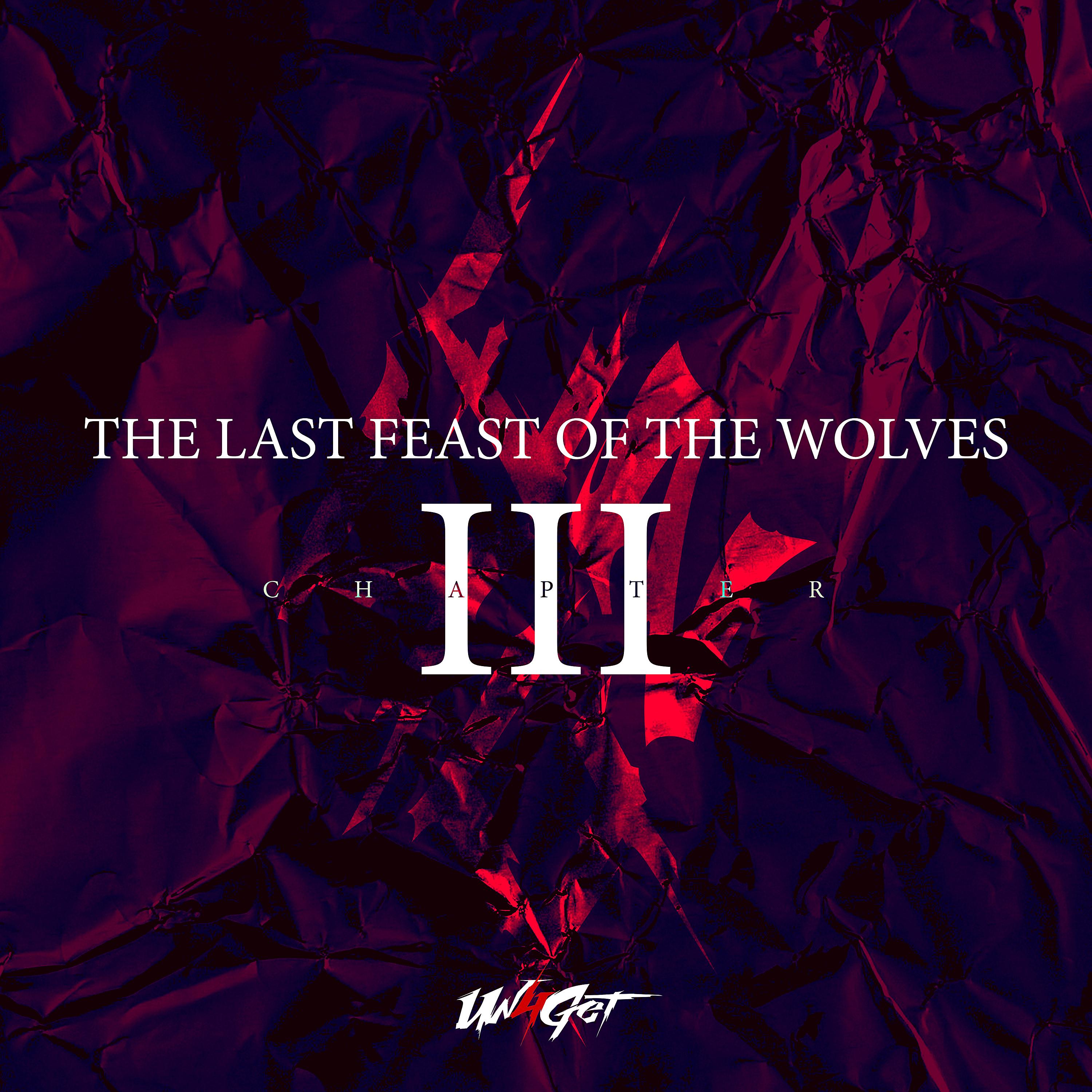 Постер альбома The Last Feast of the Wolves: Chapter III
