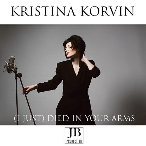 Kristina Korvin - (I Just) Died in Your Arms