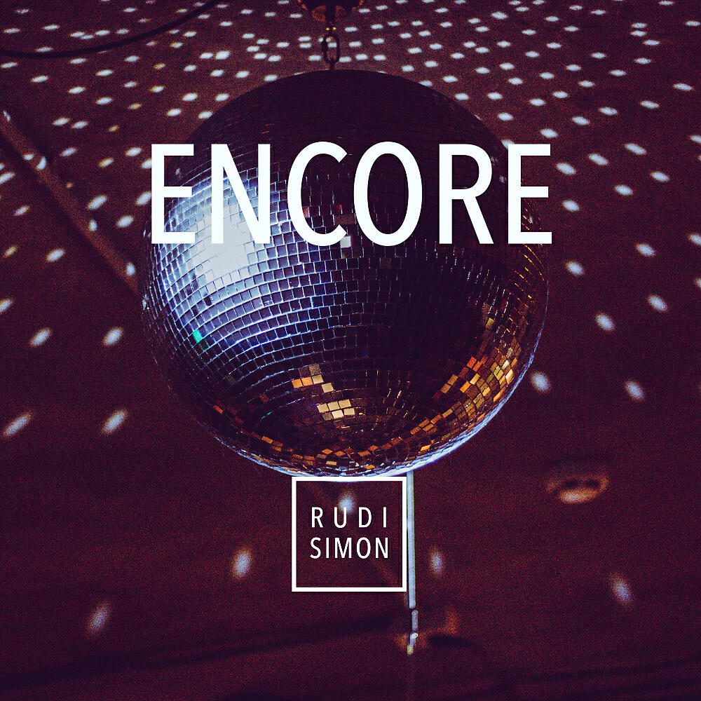 Rudi Simon - Encore (In The End We'll Be Together)