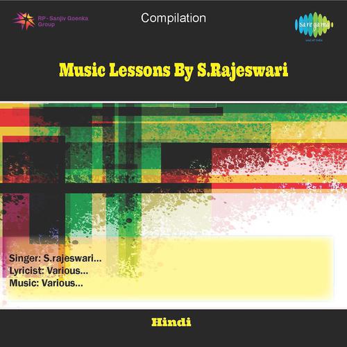 Постер альбома Music Lessons By S.Rajeswari