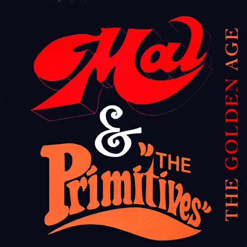 Mal & The Primitives - Yeeeeeeh