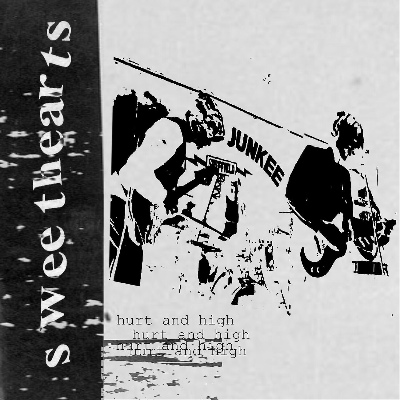 Sweethearts - hurt and high
