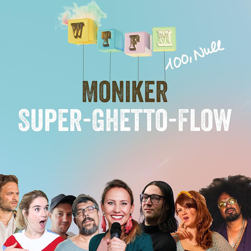 Постер альбома Super Ghetto Flow