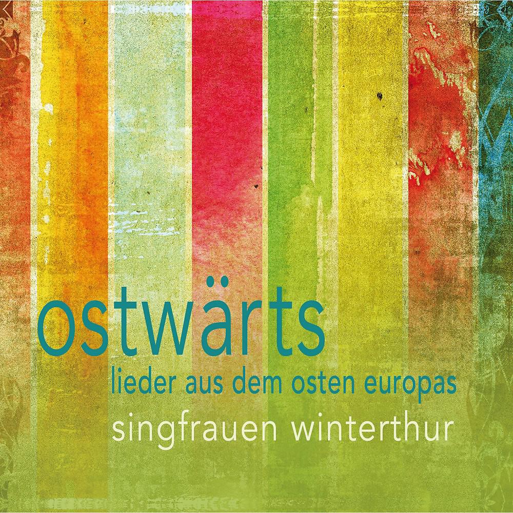 Постер альбома Ostwärts - Lieder aus dem Osten Europas