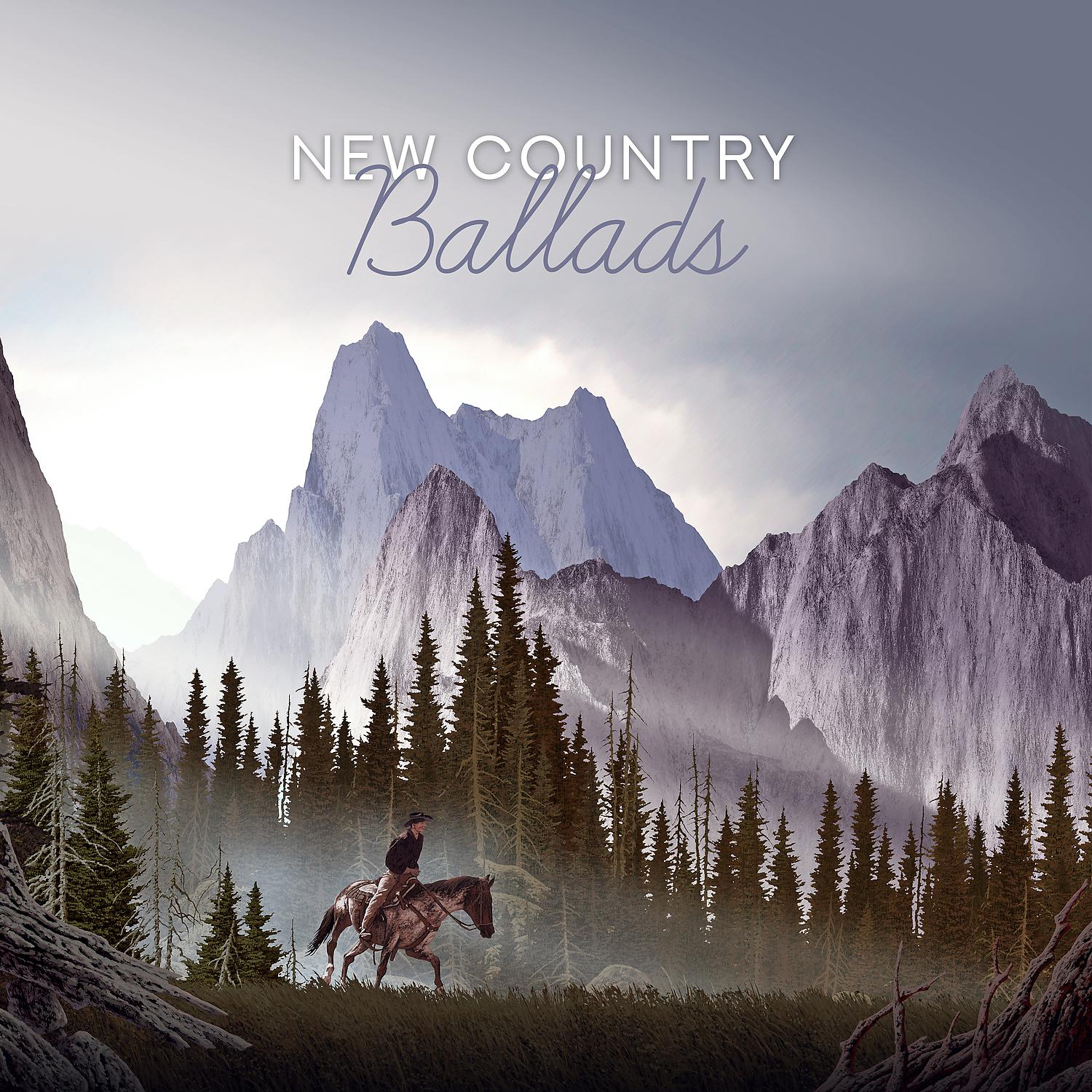 Постер альбома New Country Ballads: Fresh Look, County Music 2019, Soft & Slow, Good Western Tones, Background for Road Trip & Relax, Top 100