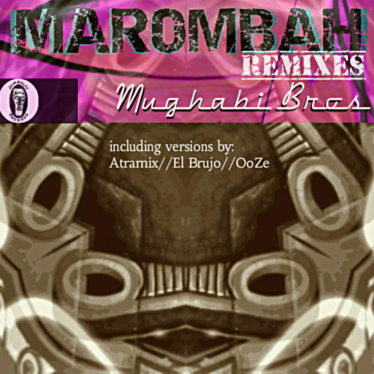 Mughabi Bros - Marombah (OoZe Remix)