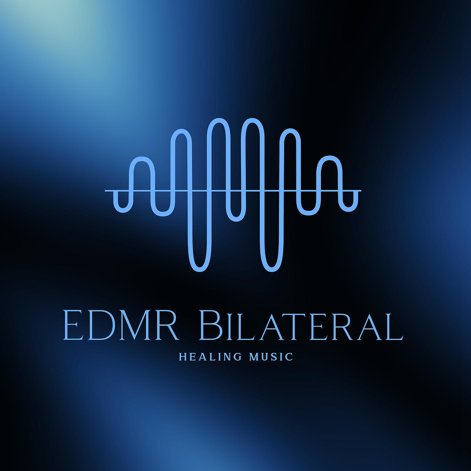 Постер альбома EDMR Bilateral Healing Music: Relieve Stress, Anxiety, PTSD, Nervousness