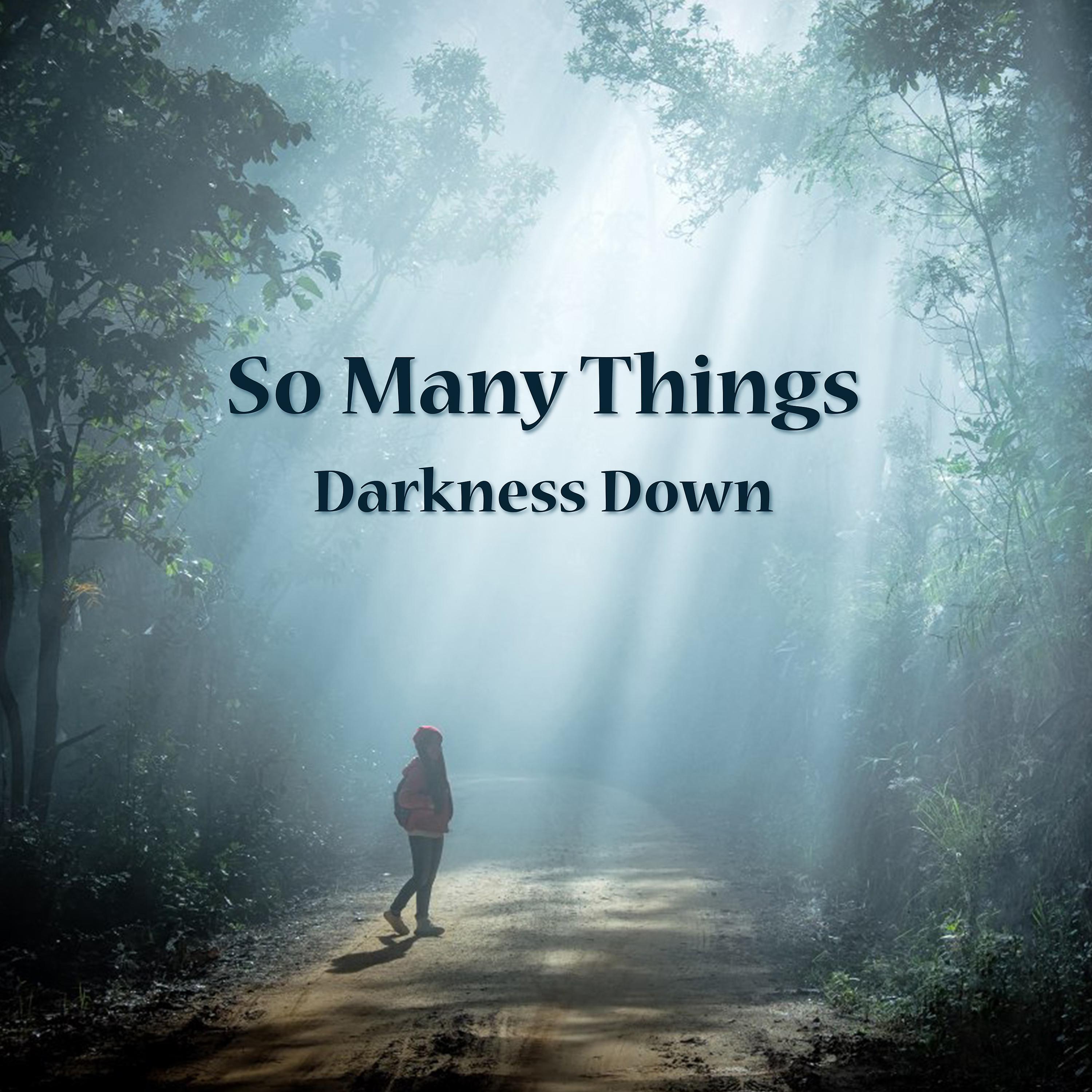 Постер альбома Darkness Down