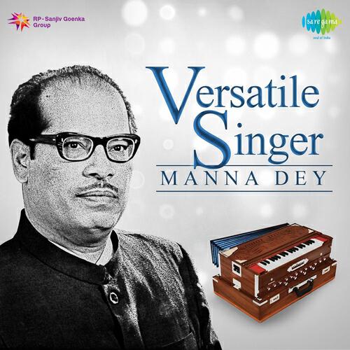 Manna Dey - Tu Pyar Ka Sagar Hai (From 