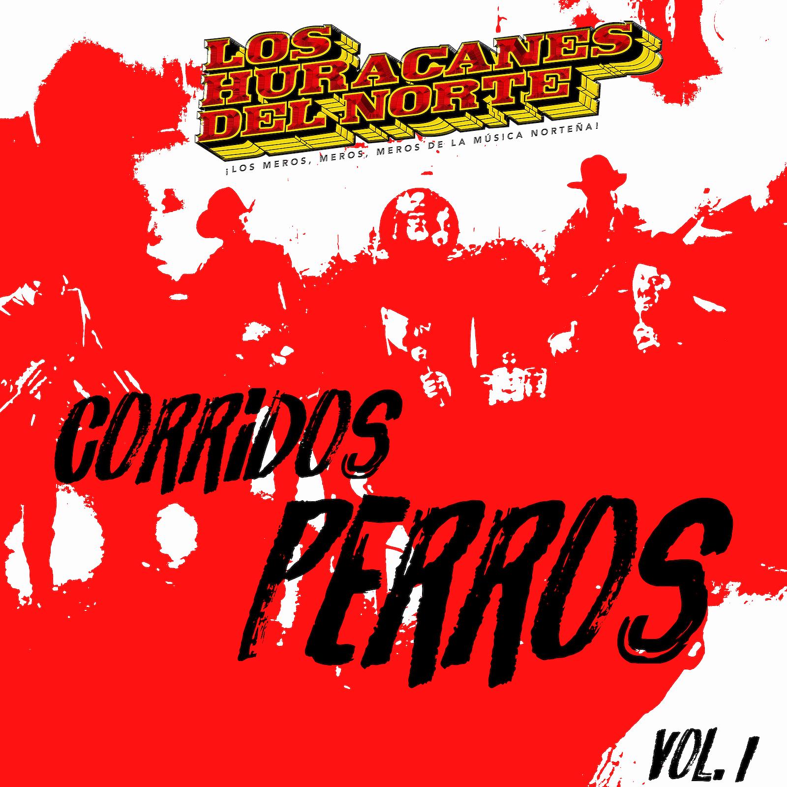 Постер альбома Corridos Perros Vol.1