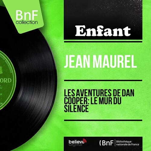 Jean Maurel - Le mur du silence, pt. 1