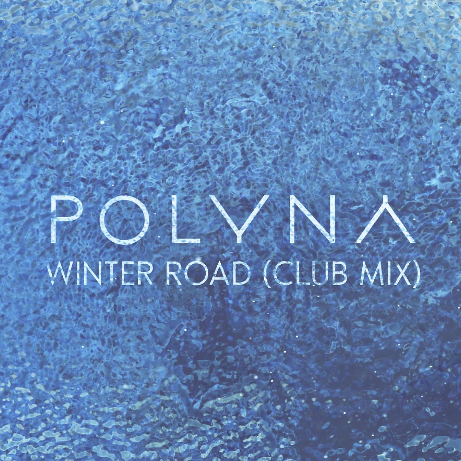 Постер альбома Winter Road (Club Mix)