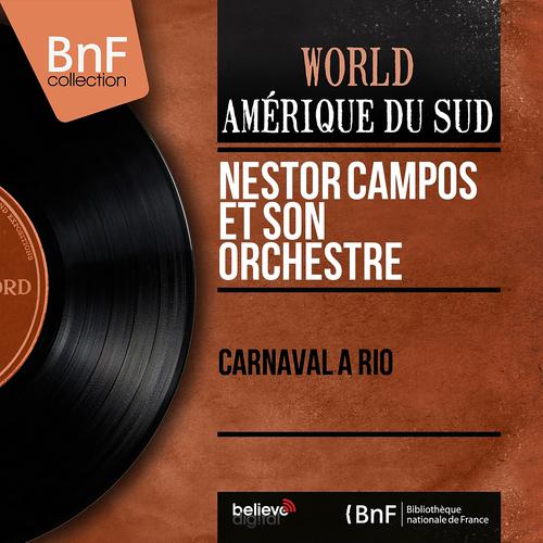 Постер альбома Carnaval à Rio (Mono version)