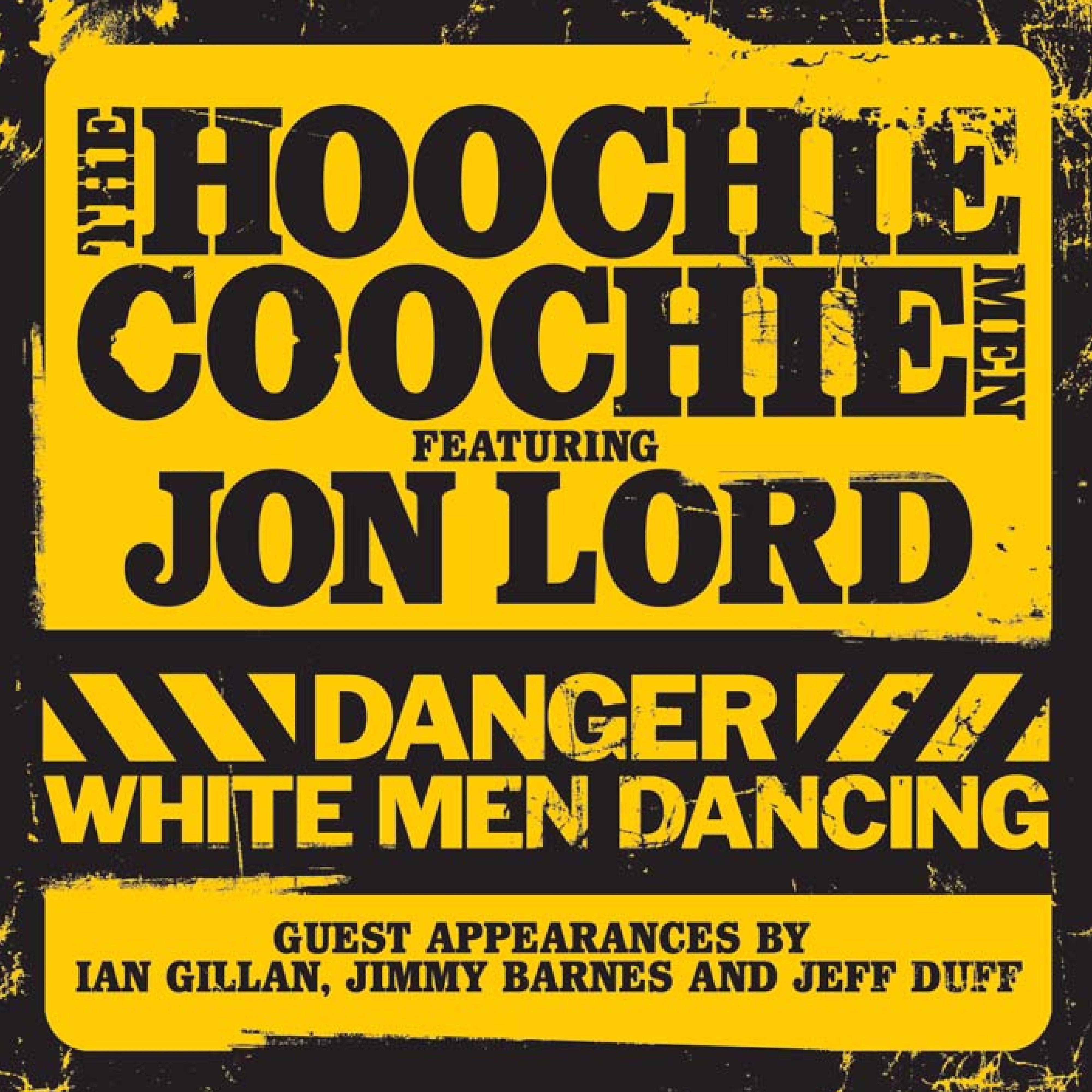 Постер альбома Danger: White Men Dancing