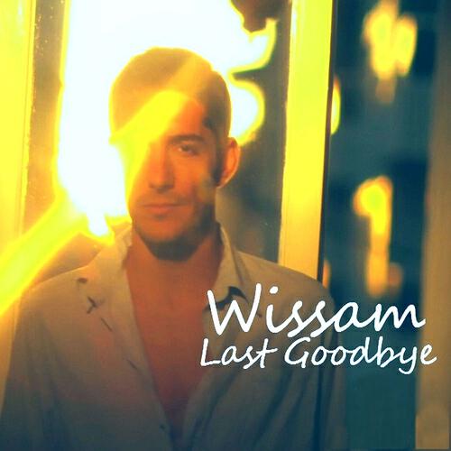 Wissam Hilal - Last Goodbye