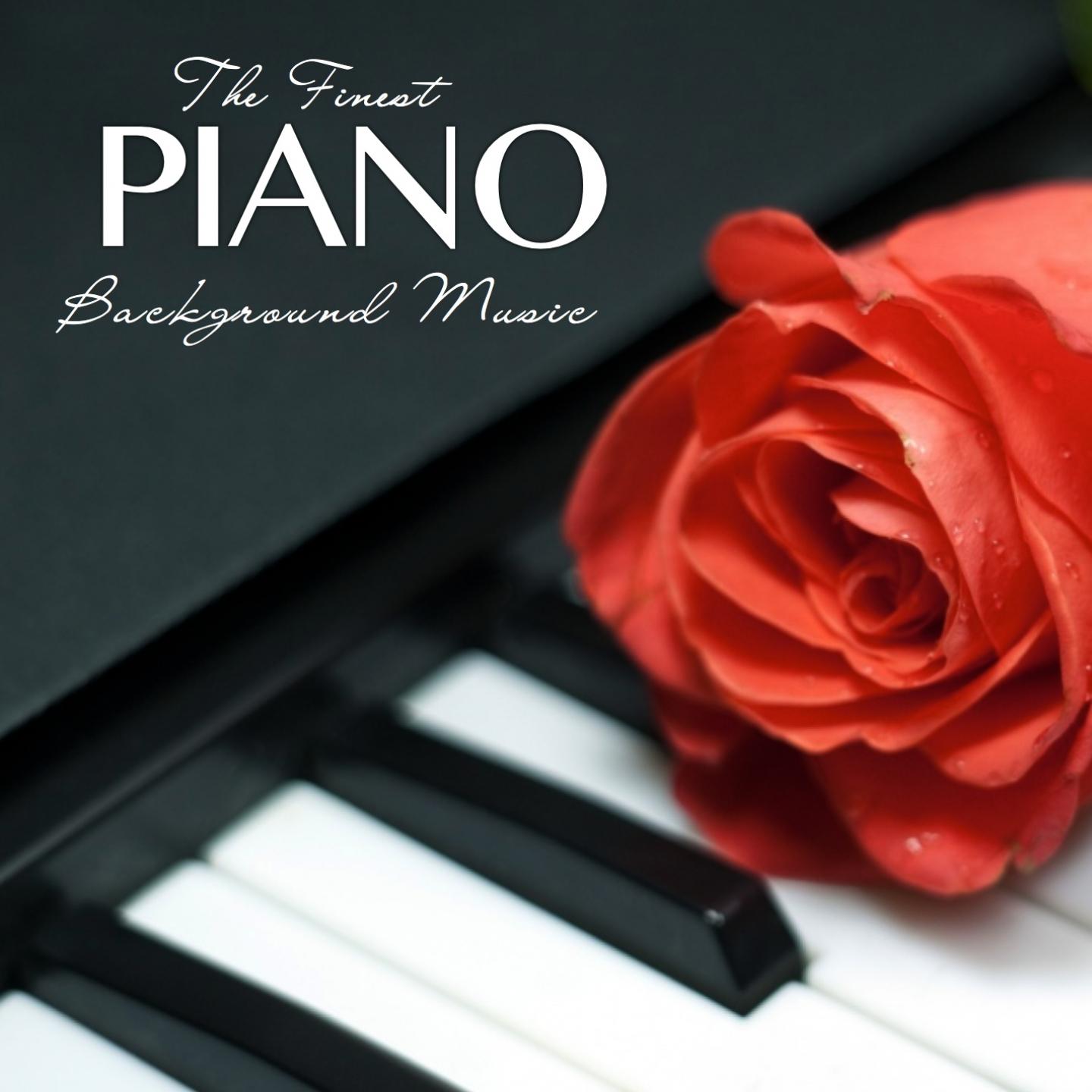 Постер альбома The Finest Piano Background Music