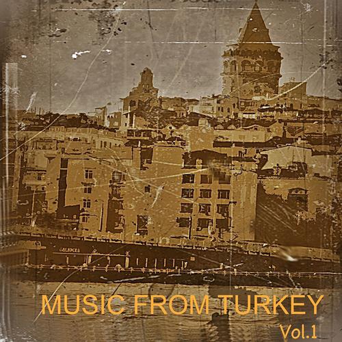 Постер альбома Music from Turkey, Vol. 1
