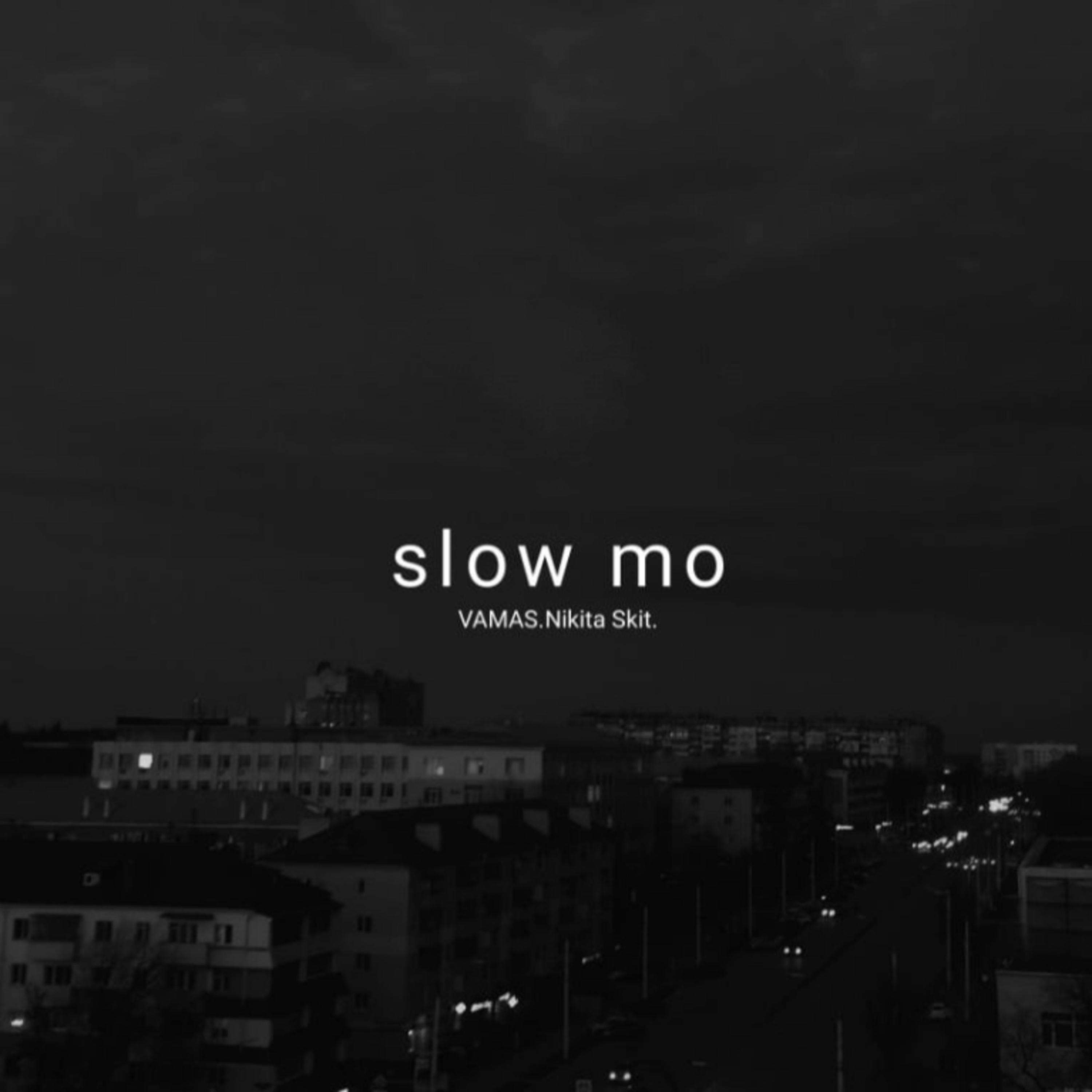 Постер альбома Slow mo