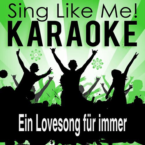La-Le-Lu - Ein Lovesong für immer (Karaoke Version) (Originally Performed By Michael Heck)