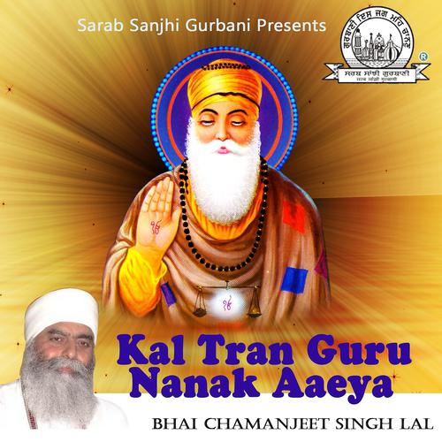 Постер альбома Kal Tran Guru Nanak Aaeya
