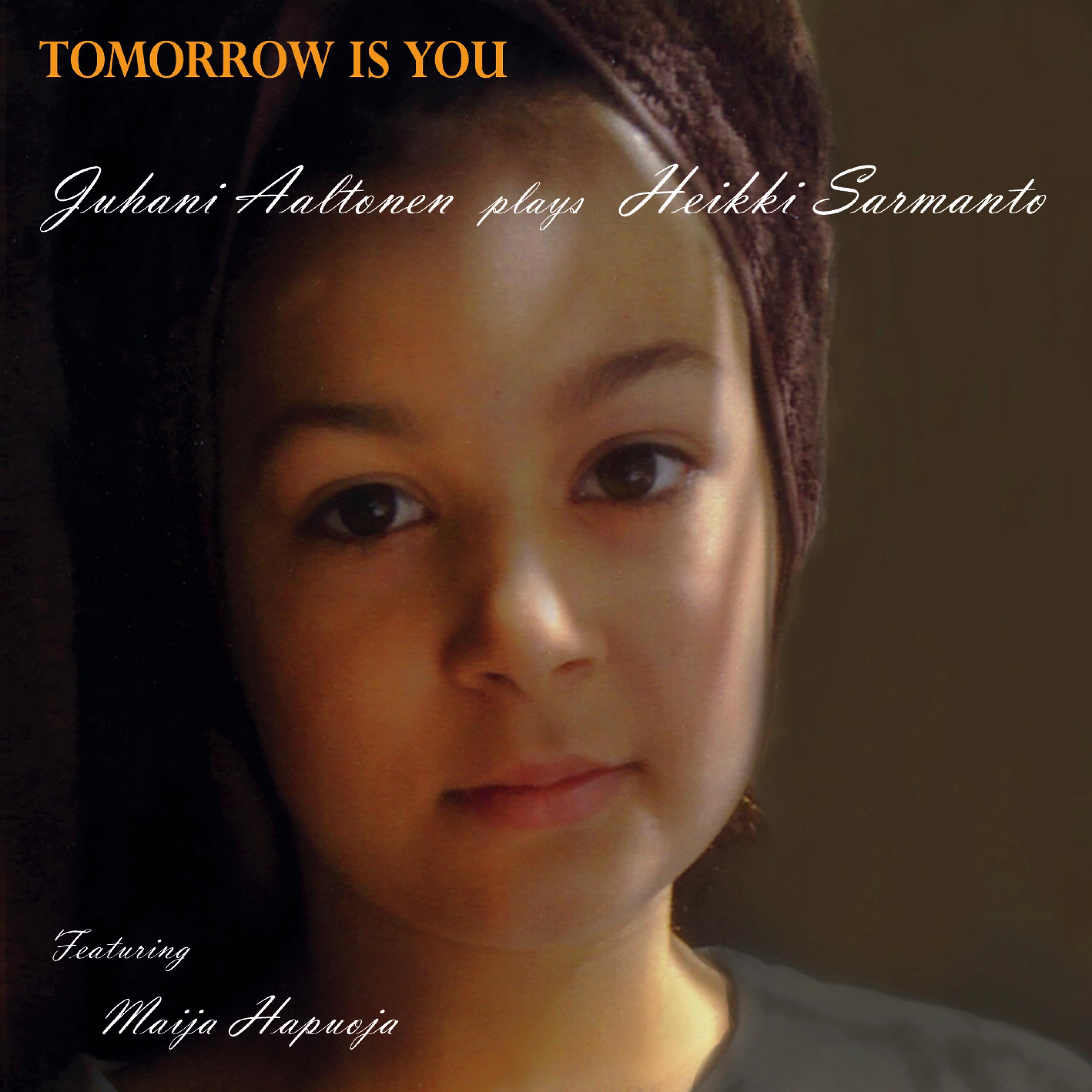 Постер альбома Tomorrow is You